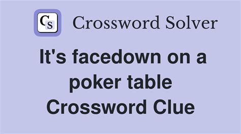 meet at the poker table crossword  Enter the length or pattern for better results